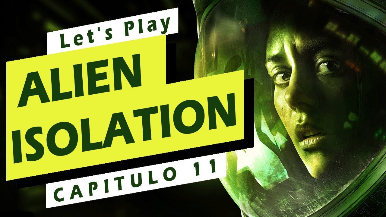Alien Isolation Capitulo 11 ((MARLOW HABLA 🤮)) - YouTube