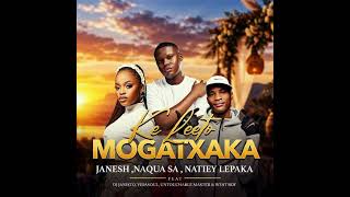 Naqua SA, Janesh, Natiey Lepaka Feat. Dj Janisto, vidasoul, Untouchable Westboy - Ke Leeto Mogatxaka