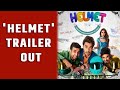 Condom-comedy 'Helmet' trailer out- Video