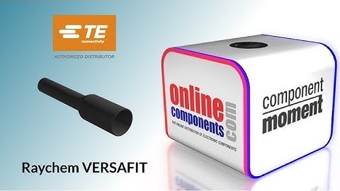 Component Moment: TE Connectivity VersaFit