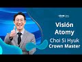 Visión Atomy / Crown Master: Choi Si Hyuk