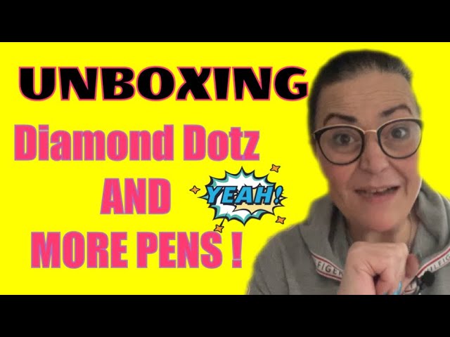 UNBOXING: Diamond Dotz, Pens, PLUS an announcement! 