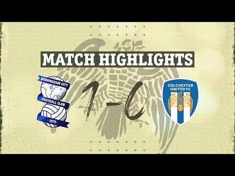 Birmingham Colchester Goals And Highlights