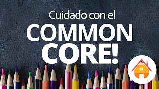 Careful with the Common Core!