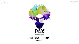 PAX (Paradise Auxiliary) feat. Nika - Follow The Sun | Audio