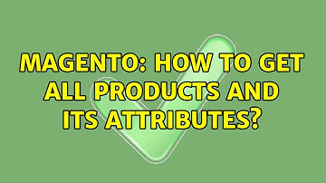 Magento: How to get all products and its attributes?