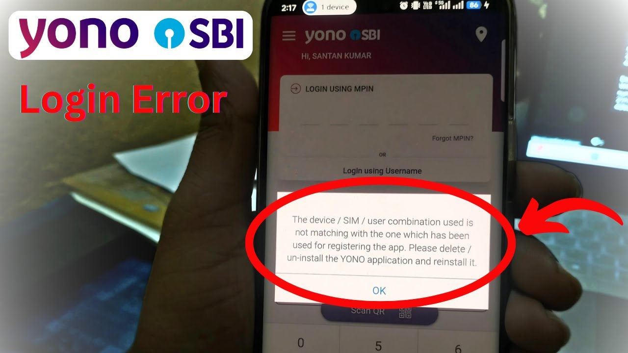 The device/SIM/user combination used is not matching | YONO SBI Error While Login | Yono SBI Login