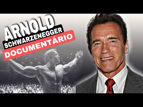 A incrível história de vida de ARNOLD SCHWARZENEGGER (Documentário)