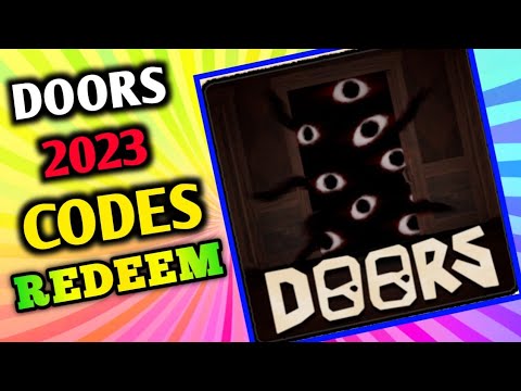 ⚠️NEW UPDATE⚠️- CODES FOR DOORS 2023 - DOORS CODES 2023 - DOORS CODE ROBLOX}  