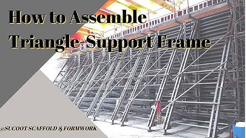 【SUCOOT】How To Assemble Support Frame│System Formwork │Single-sided Wall Formwork