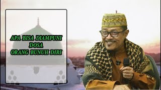 Download Lagu APA BISA DIAMPUNI DOSA ORANG BUNUH DIRI : Prof Dr kH Ahmad Zahro MA al-Chafidz MP3