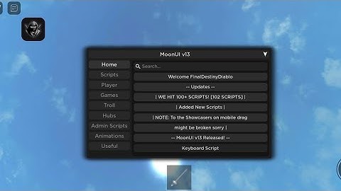 moon UI v13!80+ scripts! working