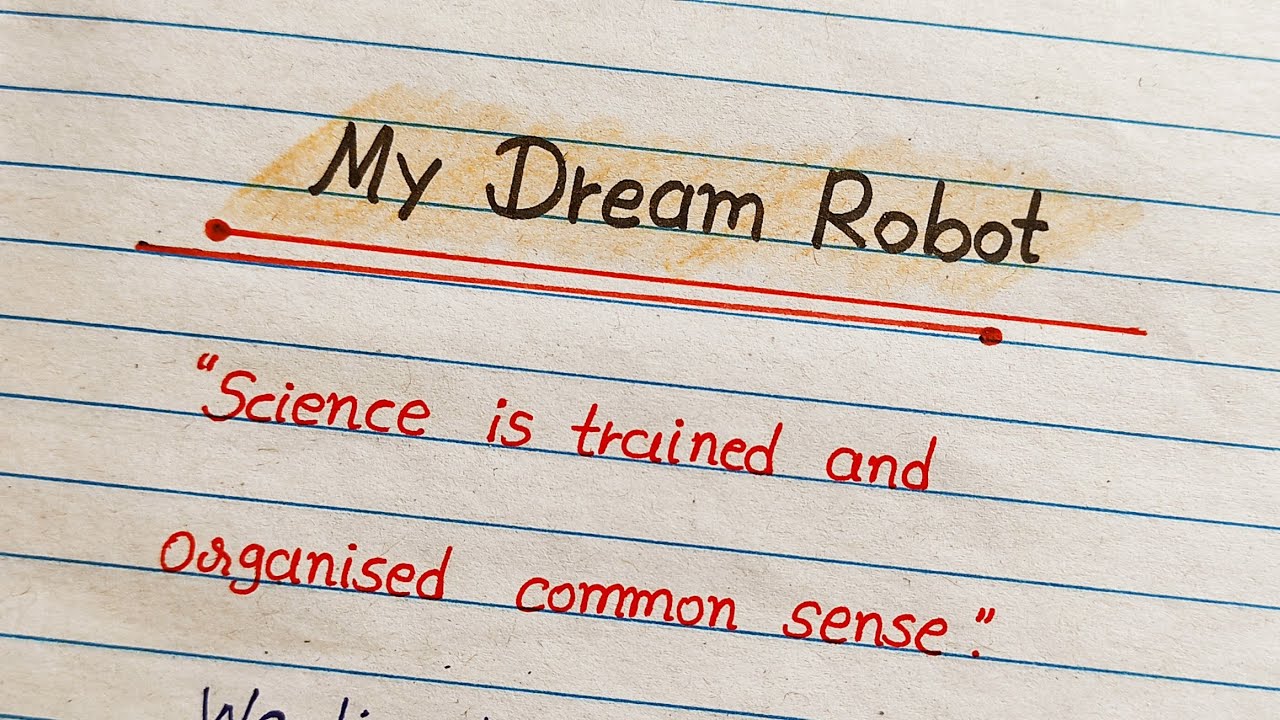 my dream robot essay