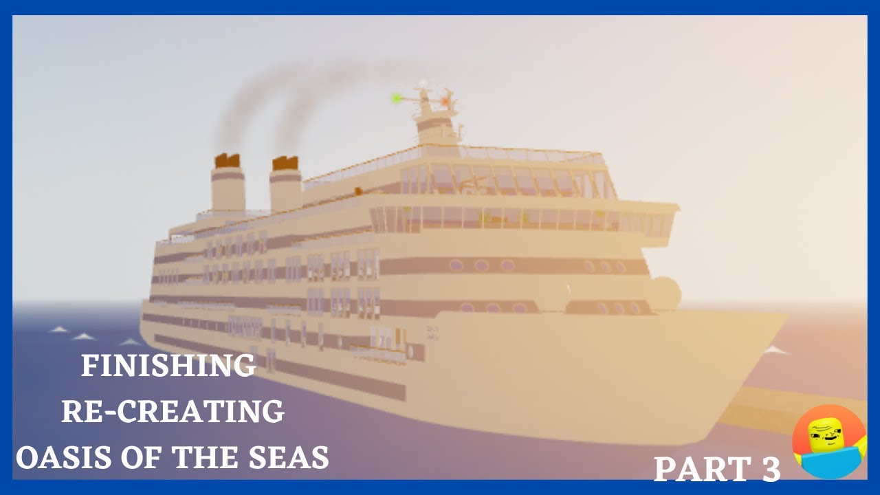 Finishing re creating oasis of the seas in cruise ship tycoon part 3