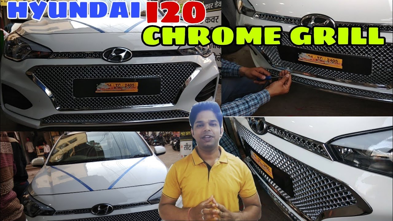  Hyundai i20 Front Chrome Grill Installation