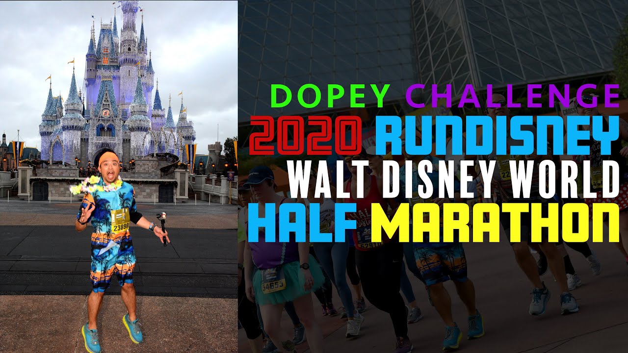Dopey Challenge  - 2020 runDisney Walt Disney World Half Marathon