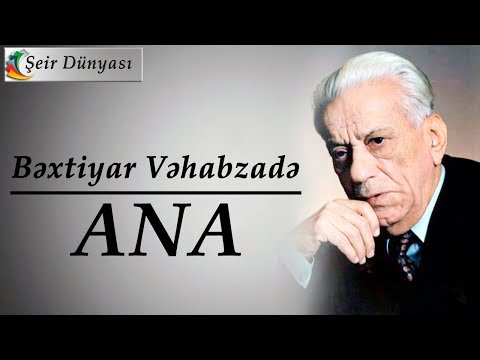 Bextiyar Vehabzade - ANA (yeni ifa)