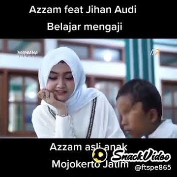 'AZZAM FEAT JIHAN AUDI BELAJAR MENGAJI'