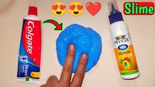 How to make slime with Fevicol and Colgate Toothpaste at home l How To Make Slime l Slime ASMR