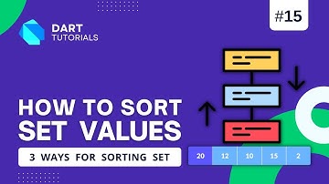 Sorting Set in Dart | How to sort Set in Dart | Dart Tutorial #15