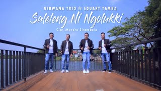 NIRWANA TRIO feat. EDUART TAMBA - SALELENG NI NGOLUKKI (OFFICIAL MUSIC VIDEO)