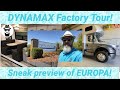 DYNAMAX Factory Tour! Sneak preview of The all new EUROPA!