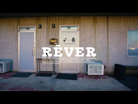 Old Blood Noise Endeavors Presents Rêver