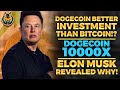 Elon Musk Says: Dogecoin Is BETTER Than Bitcoin (Huge News) Dogecoin Price Prediction, Dogecoin News