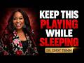 KEEP THIS PLAYING EVERY NIGHT AS YOU SLEEP | Dr. Cindy Trimm Midnight Battle Prayer