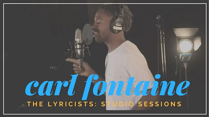 The Lyricists: Studio Sessions - Carl Fontaine "Ne...