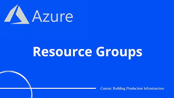 Azure #4 - Resource Groups | Azure Tutorial