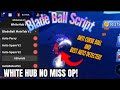 Blade ball script autoparry no miss  no lag  best blade ball script roblox executor mobile and pc