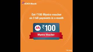 Pay your bills on iMobile Pay, get a Myntra voucher worth Rs. 100 screenshot 3