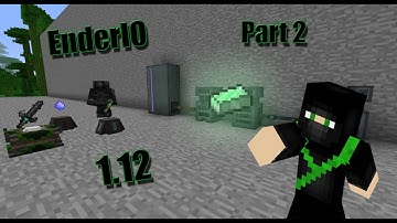 EnderIO 1.12 Part2 ADVANCED AND ENHANCED MACHINES!!