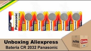 Unboxing Aliexpress - Baterias CR2032 Panasonic