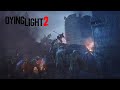 Зомби паркур экшн!►  Dying Light 2 Stay Human  #9