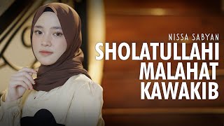SHOLATULLAHI MALAHAT KAWAKIB ( ﺻَﻠَﺎﺓُ ﺍﻟﻠﻪِ ﻣَﺎﻟَﺎﺣَﺖْ ﻛَﻮَﺍﻛِﺐْ ) - NISSA SABYAN