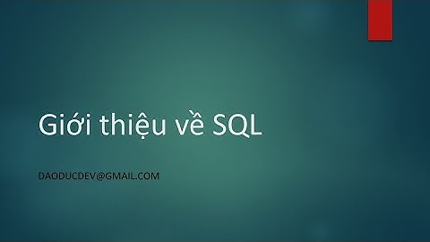 04. Giới thiệu về SQL - Structure Query Language