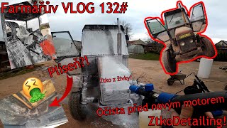 Farmářův VLOG 132# Omývání zetora z živočišné výroby 🤮| ZetkoDetailing | Očista před novým motorem
