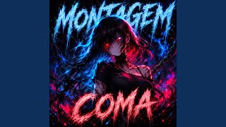 MONTAGEM COMA (Sped Up) - KimoPhonk
