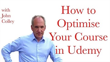 "Udemy" How to Optimise Your Course in the Udemy Marketplace
