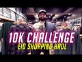 10K CHALLENGE | EID SHOPPING VLOG - H&S Apparel