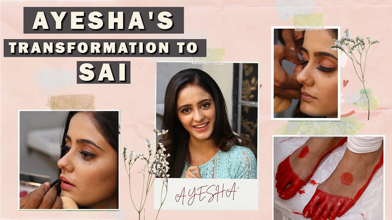 Ayesha Singh Transformation to Sai | Telly Face | Exclusive