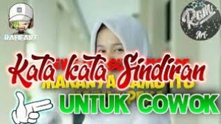 [KATA-KATA SINDIRAN UNTUK COWO], Cocok story WA
