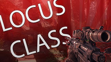 BO3 BEST CLASS SETUP -LOCUS