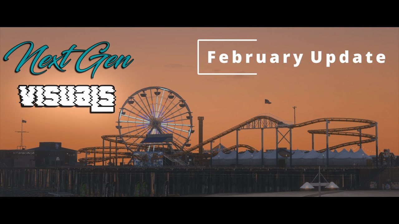 Next Gen Visuals - February Update Trailer - YouTube