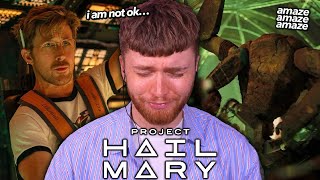 SOBBING my way through PROJECT HAIL MARY