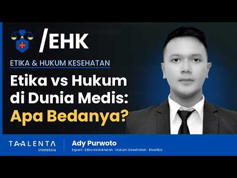 Apa Bedanya Etika dan Hukum dalam Praktik Kedokteran?