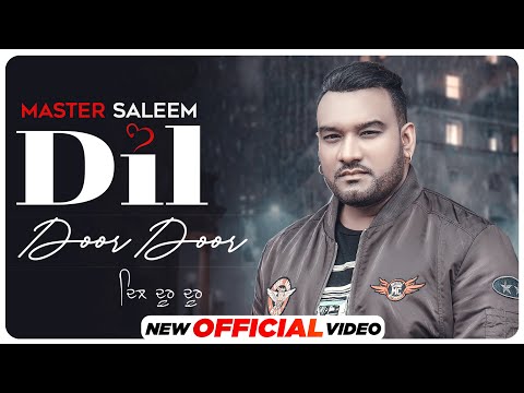 Master Saleem : Dil Door Door | Kala Nizampuri | New Punjabi Songs 2021 | Latest Punjabi Songs 2021