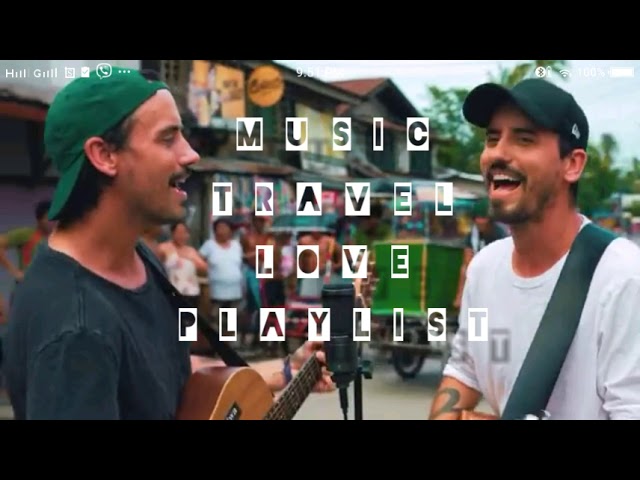 Music Travel Love Playlist 2020